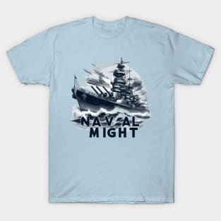 Powerful Battleship, Naval Might T-Shirt